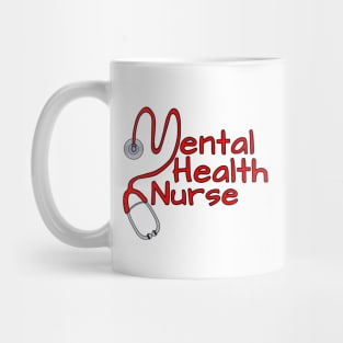 Mental Health Nurse Mug